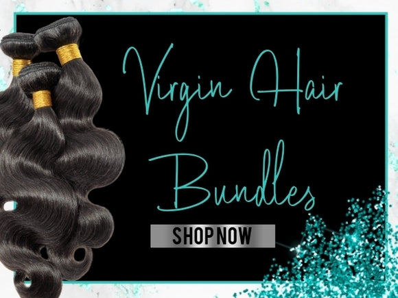 Virgin Hair Bundles